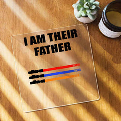 Custom Name Light Saber I AM THEIR FATHER Acrylic Plaque for Father's Day Gifts