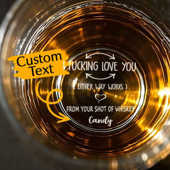 Personalized Whiskey Glass I Fucking Love You Whiskey Rocks Glass Funny Gift for Him