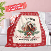 This is My Christmas Movie Watching Blanket Custom Photo Blanket
