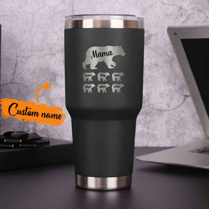 Personalized Mama Bear Tumbler Travel Mug Gift for Mother's Day Gift for Mom Grandma