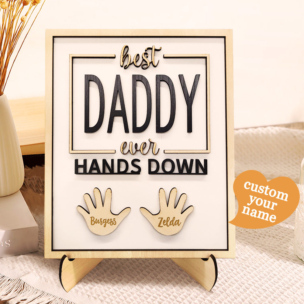 Personalised Best Daddy Ever Hands Down Wooden Plaque with Kids' Names | Gift for Dad & Grandpa