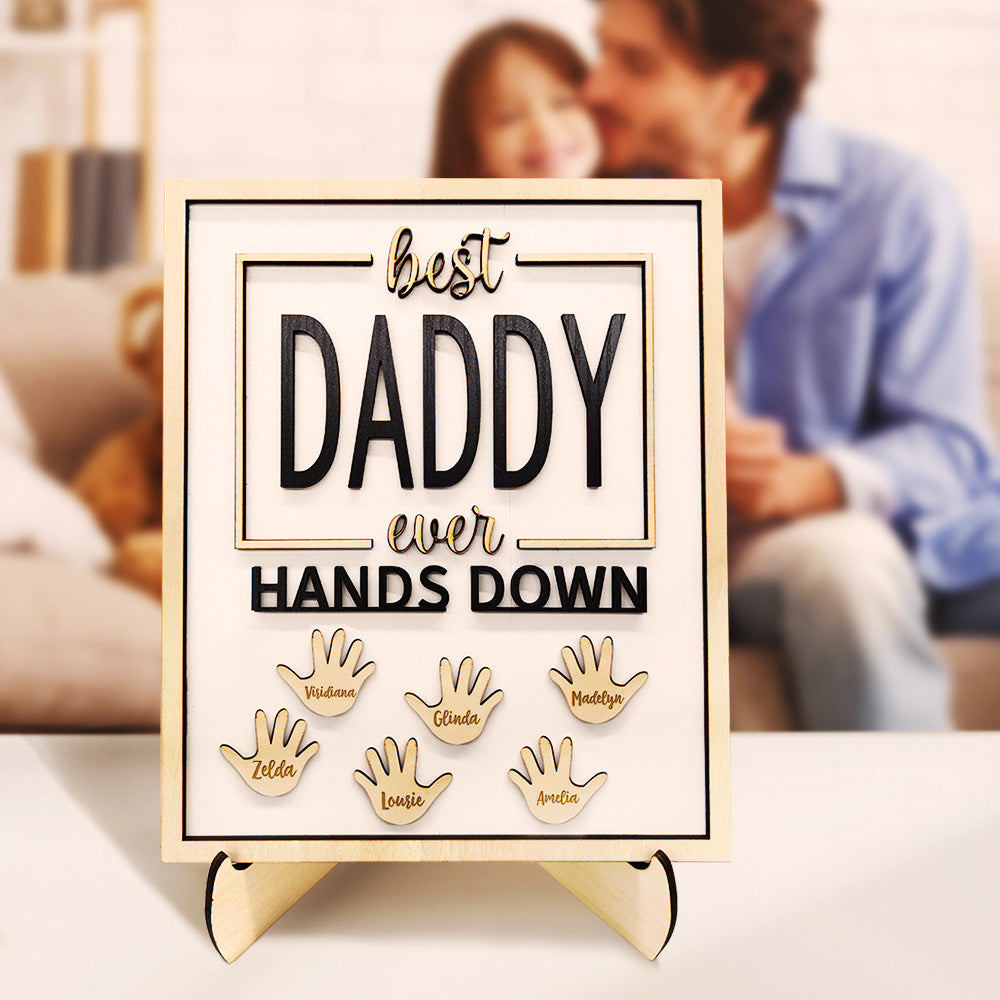 Personalised Best Daddy Ever Hands Down Wooden Plaque with Kids' Names | Gift for Dad & Grandpa