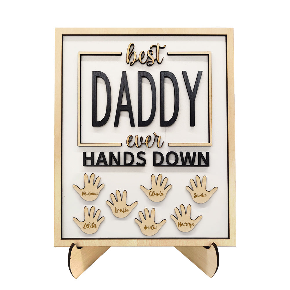 Personalised Best Daddy Ever Hands Down Wooden Plaque with Kids' Names | Gift for Dad & Grandpa