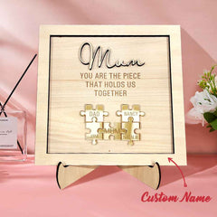 You Are the Piece That Holds Us Together Personalized Mum Puzzle Plaque Mother's Day Gift