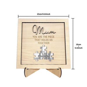 You Are the Piece That Holds Us Together Personalized Mum Puzzle Plaque Mother's Day Gift