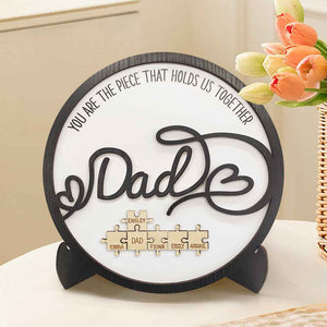 Personalized Dad Round Puzzle Plaque You Are the Piece That Holds Us Together Father's Day Gift