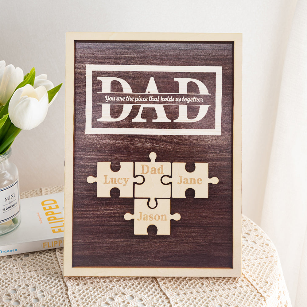 Personalised Dad Puzzle Plaque | You Are The Piece That Holds Us Together | Unique Father's Day Gift
