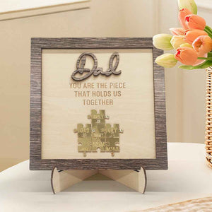 Personalized Dad Puzzle Plaque You Are the Piece That Holds Us Together Father's Day Gift