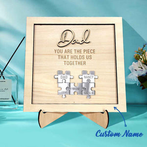 Personalized Dad Puzzle Sign You Are the Piece That Holds Us Together Father's Day Gift