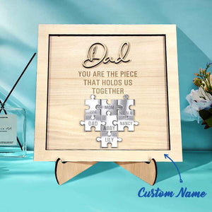 Personalized Dad Puzzle Sign You Are the Piece That Holds Us Together Father's Day Gift