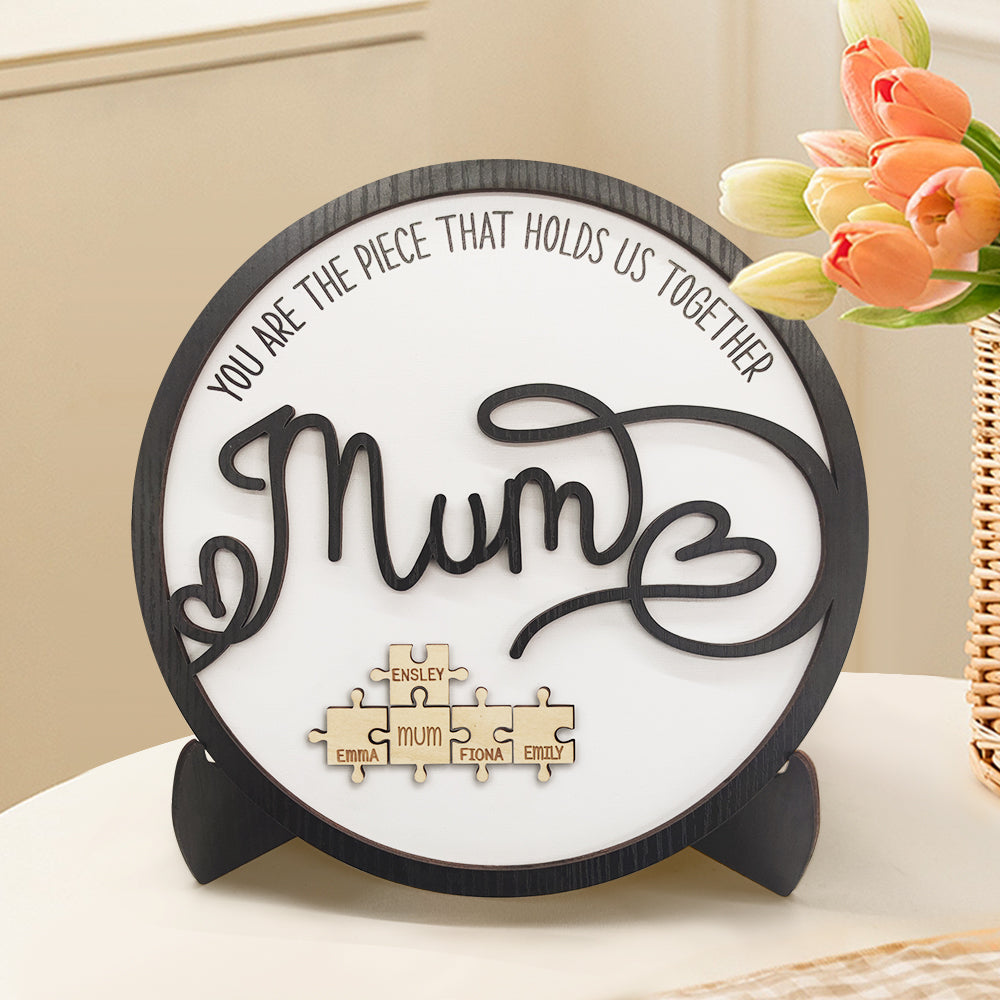 Personalised Family Puzzle Sign - You Are The Piece That Holds Us Together Mother's Day Gift
