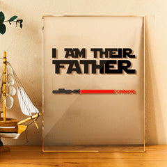 Personalised 'I Am Their Father' Lightsaber Acrylic Plaque | Unique Father's Day Gift
