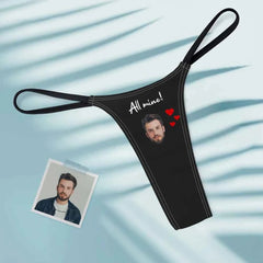 Custom Face All Mine Women's Tanga Thong Gift for Her