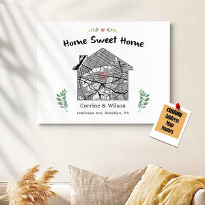 Personalized New Home Map Canvas Sweet Home Map Housewarming Gift Custom Moving Art Christmas Gift
