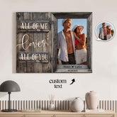 Birthday Gifts for Her Custom Photo Printed Canvas Wall Decor All of Me Loves All of You