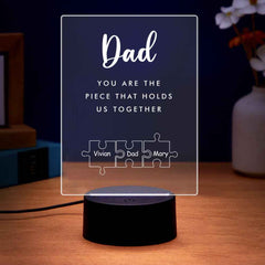 Father's Day Gift Personalized Dad You Are the Piece that Holds Us Together Acrylic Night Light for Dad
