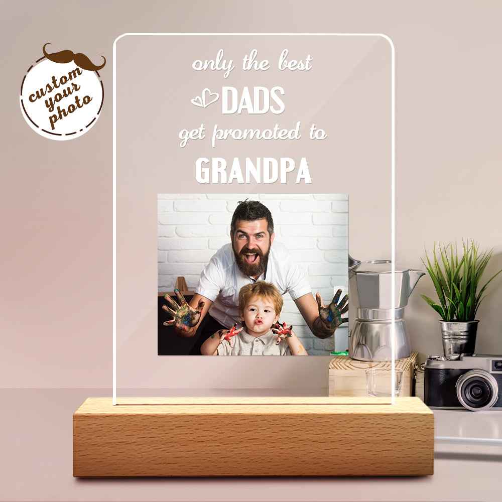 Father's Day Gift Custom Photo Night Light Only the Best Dads Get Promoted to Grandpa