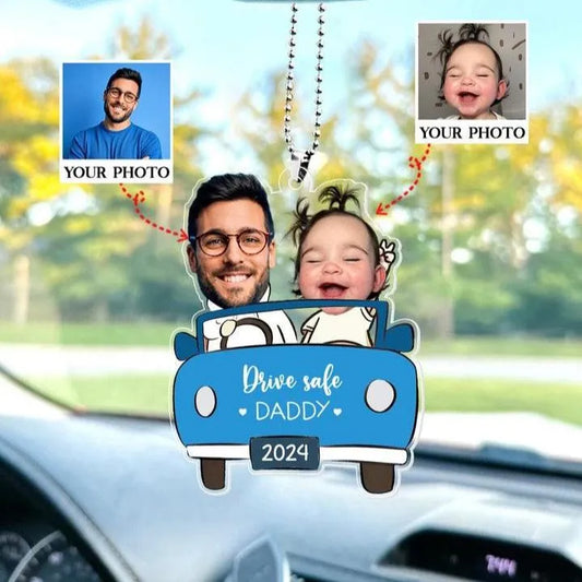 Personalised photo car ornament for Dad – 3.5 x 3.5 inch 3mm acrylic hanger with funny 'Drive Safe Daddy' caption and vibrant UV-printed family photo, perfect Father's Day or birthday gift