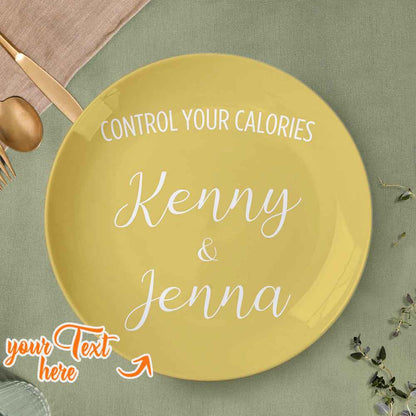 Control Your Calories Ceramic Plate Custom Name Dinner Plate Tableware