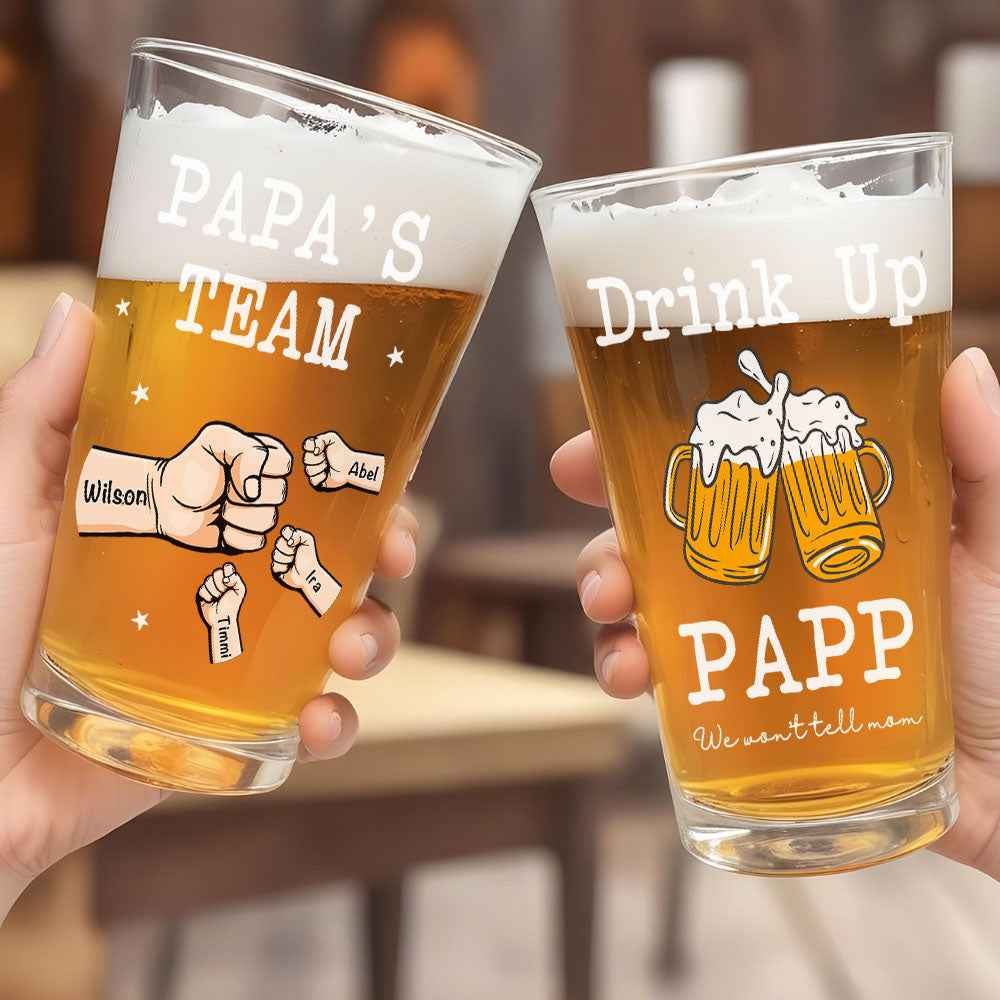 Personalized Beer Glass Drink Up Dad, We Won't Tell Mom Fist Beer Glass Gift for Dad Grandpa
