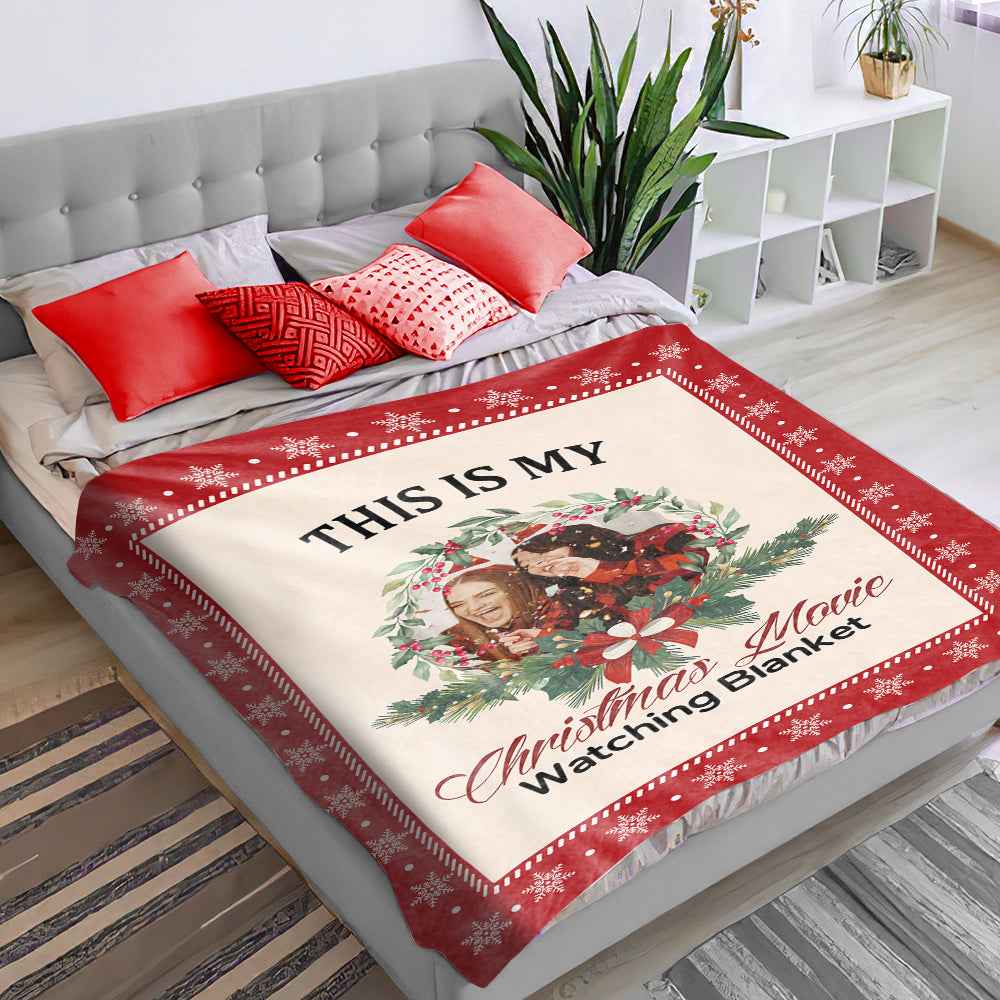 This is My Christmas Movie Watching Blanket Custom Photo Blanket