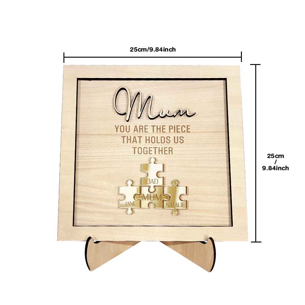 You Are the Piece That Holds Us Together Personalized Mum Puzzle Plaque Mother's Day Gift