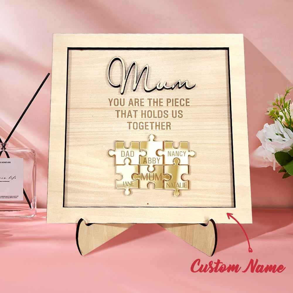 You Are the Piece That Holds Us Together Personalized Mum Puzzle Plaque Mother's Day Gift