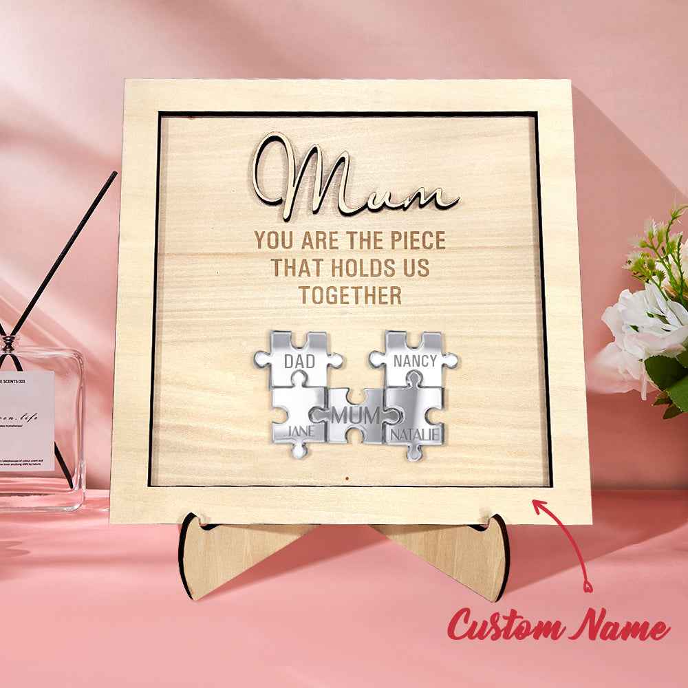 You Are the Piece That Holds Us Together Personalized Mum Puzzle Plaque Mother's Day Gift