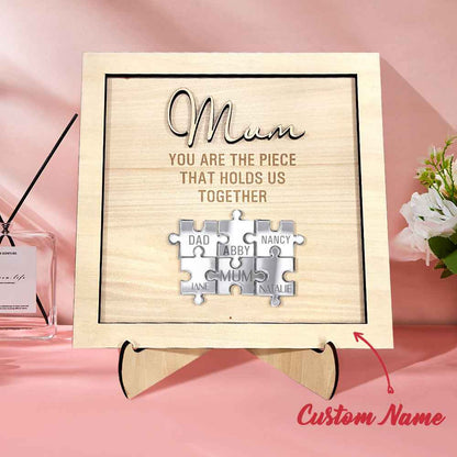 You Are the Piece That Holds Us Together Personalized Mum Puzzle Plaque Mother's Day Gift
