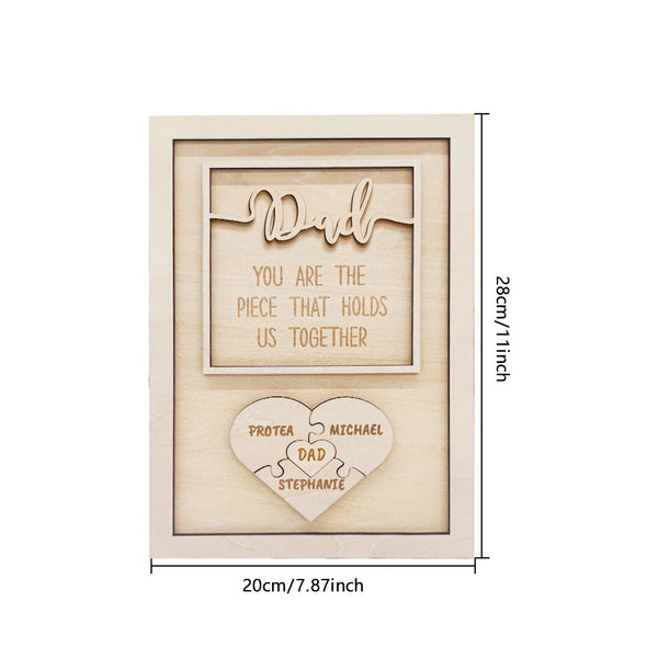 Personalised 'You Are The Piece That Holds Us Together' Puzzle Plaque - Custom Father's Day Gift