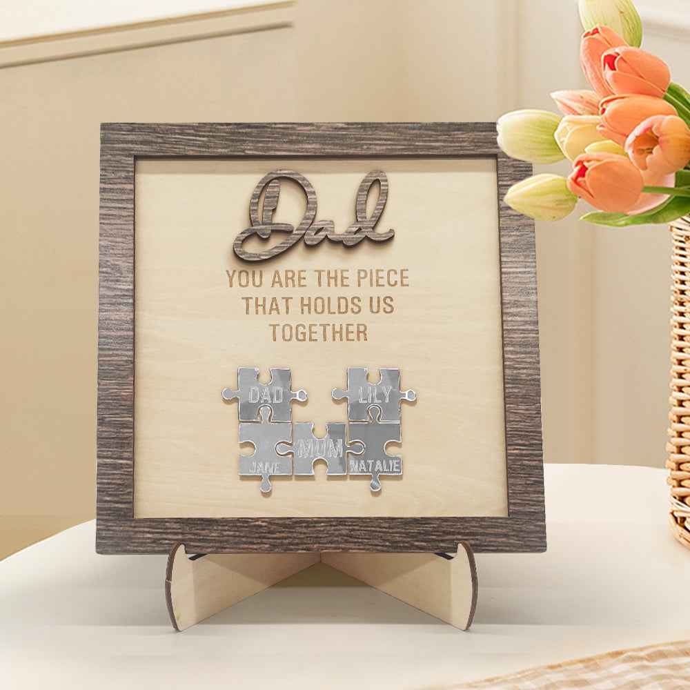 Personalized Dad Puzzle Plaque You Are the Piece That Holds Us Together Father's Day Gift