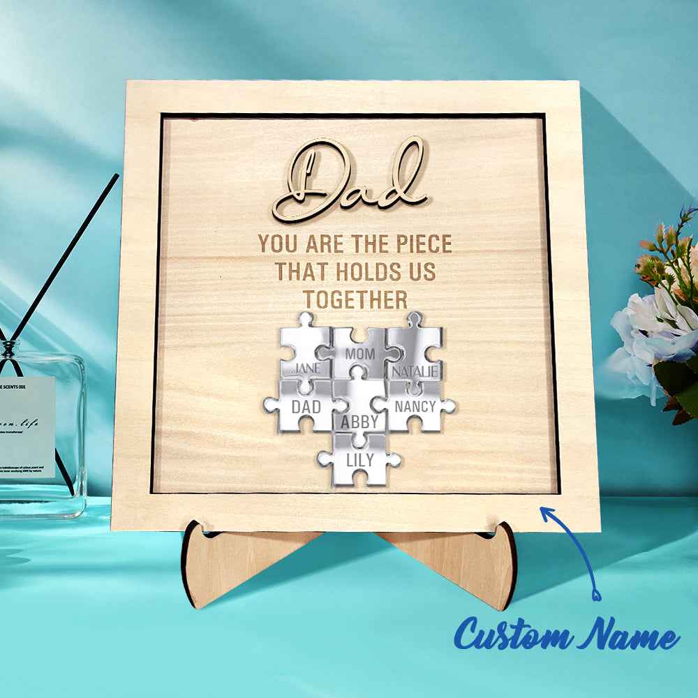 Personalized Dad Puzzle Sign You Are the Piece That Holds Us Together Father's Day Gift