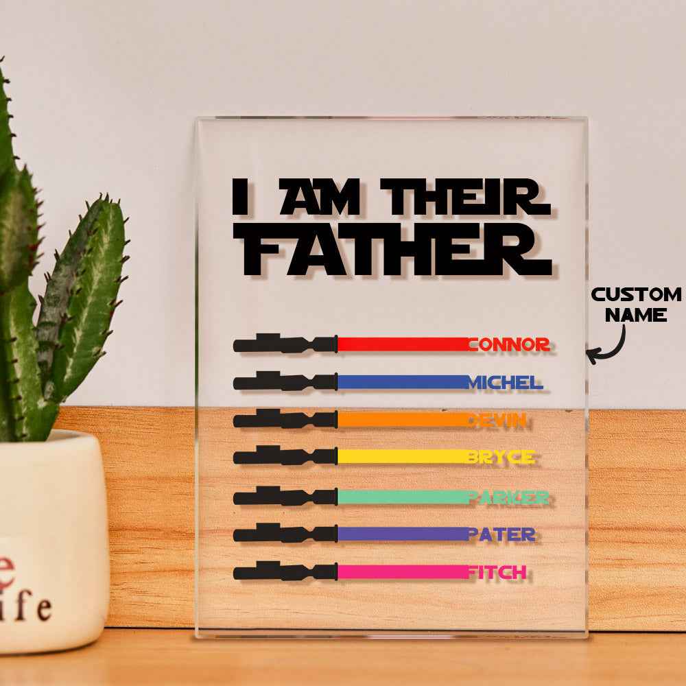 Personalized I Am Their Father Acrylic Plaque Light Saber Plaque Father's Day Gifts