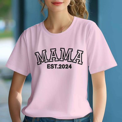 Custom Puff Print Mama T-shirt EST 2024 T-shirt Mother's Day Gift