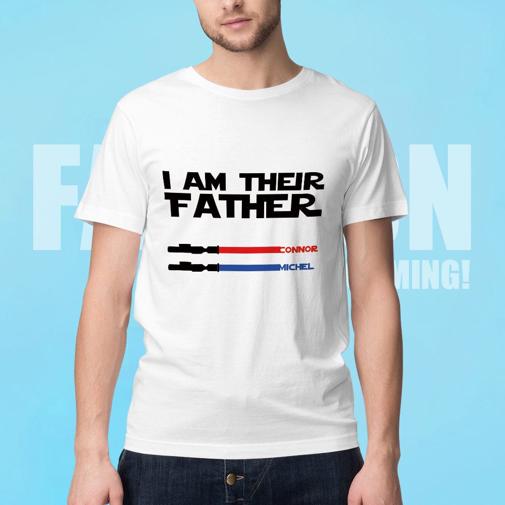 Front flat-lay of personalised I Am Their Father tee showing light saber graphic and sample customised names — custom dad t-shirt