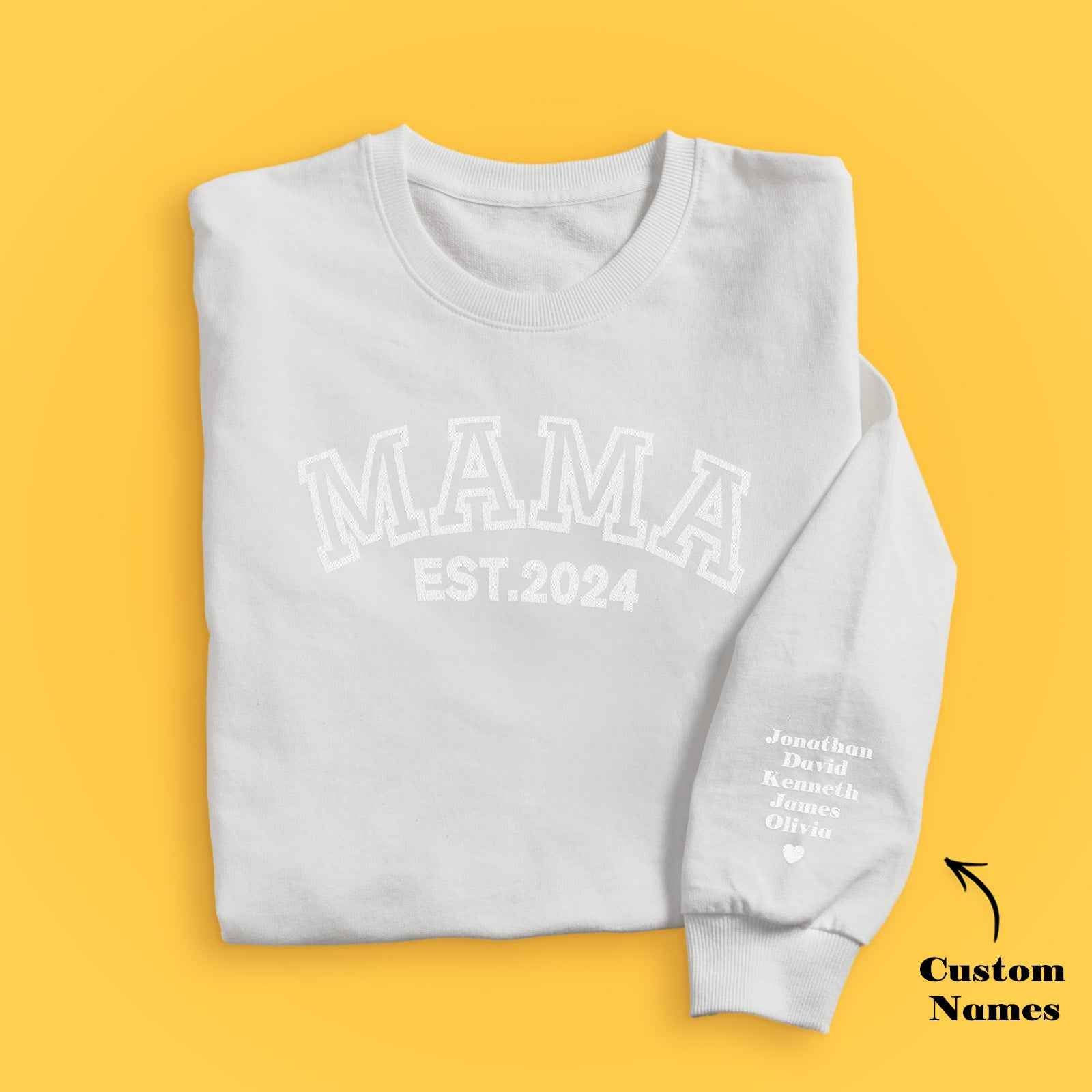 Custom Name Puff Print Mama Sweatshirt EST 2024 Sweatshirt Mother's Day Gift
