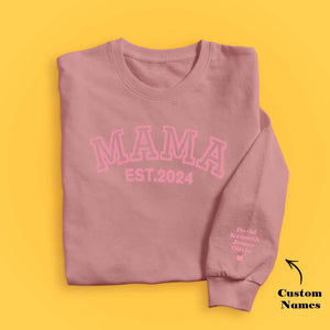 Custom Name Puff Print Mama Sweatshirt EST 2024 Sweatshirt Mother's Day Gift