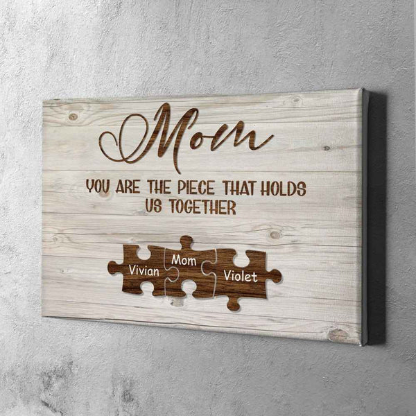Custom Engraved Name Wall Art Name Puzzle Sign Canvas Gifts for Mom You Are the Piece that Hold Us Togather