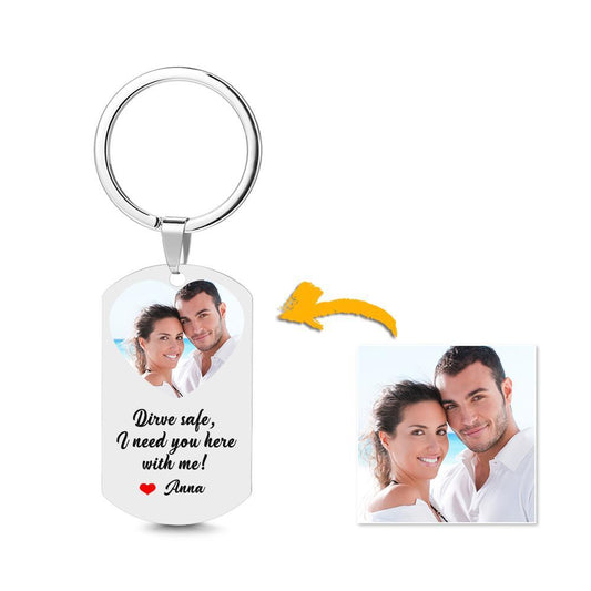Personalised stainless steel Drive Safe - I Need You Here With Me keyring with engraved text and optional high-resolution photo; ideal Mother's Day, wedding, graduation or farewell gift