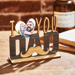Custom I LOVE YOU DAD Photo Wooden Plaque - Personalised Father's Gift