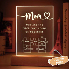 Personalized Mom You Are the Piece that Holds Us Together Acrylic Night Light for Mom
