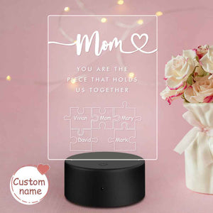 Personalized Mom You Are the Piece that Holds Us Together Acrylic Night Light for Mom