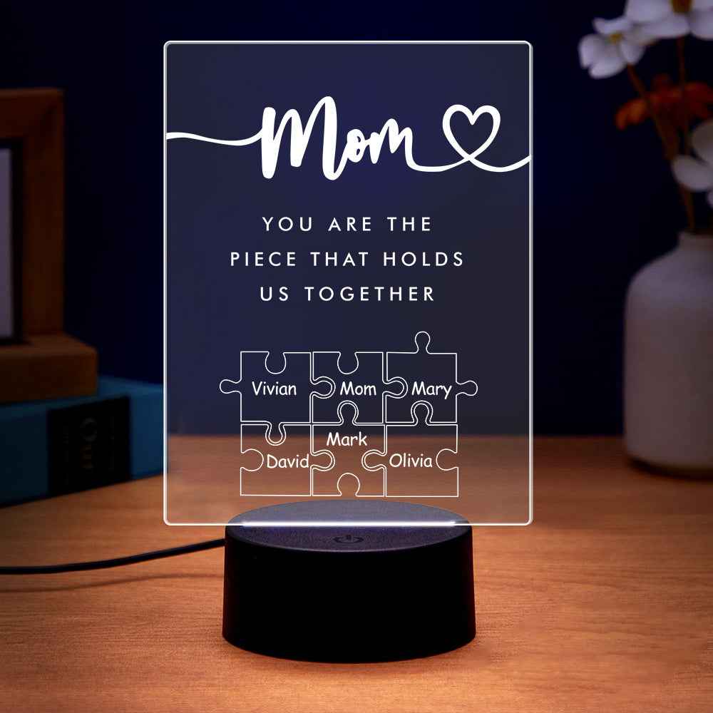 Personalized Mom You Are the Piece that Holds Us Together Acrylic Night Light for Mom