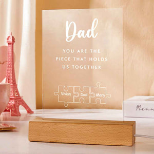 Father's Day Gift Personalized Dad You Are the Piece that Holds Us Together Acrylic Night Light for Dad