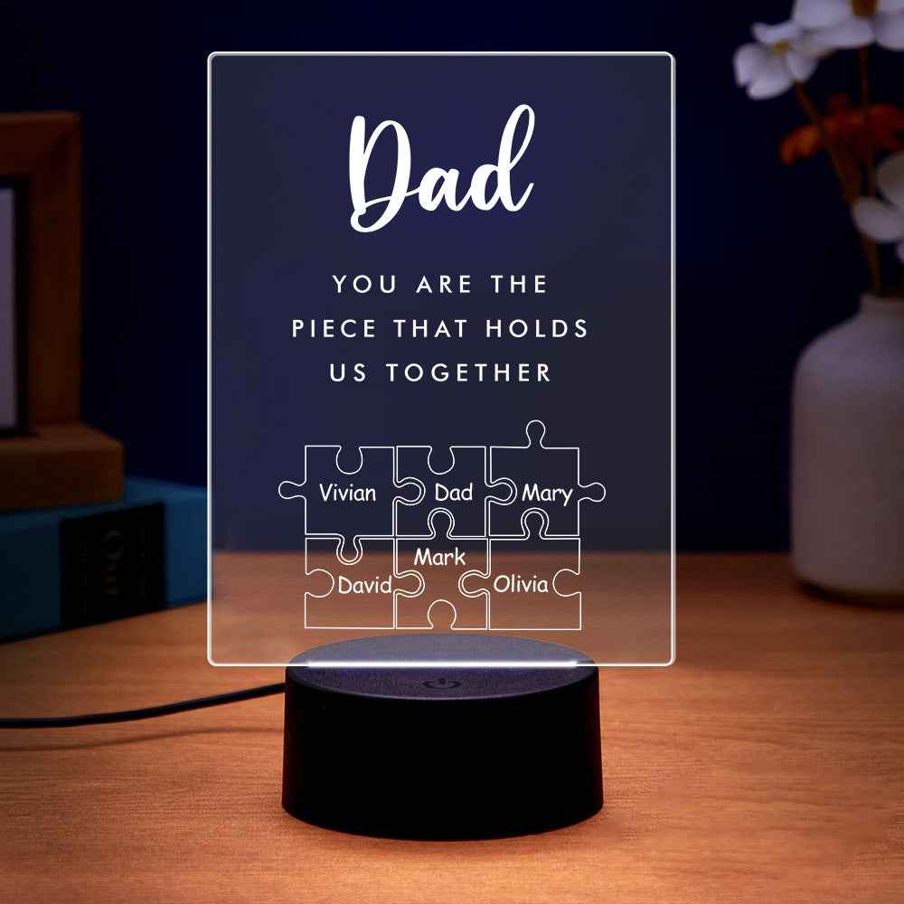 Father's Day Gift Personalized Dad You Are the Piece that Holds Us Together Acrylic Night Light for Dad