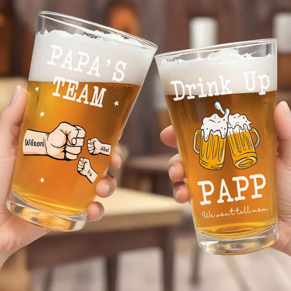 Personalized Beer Glass Drink Up Dad, We Won't Tell Mom Fist Beer Glass Gift for Dad Grandpa